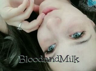 BloodandMilk