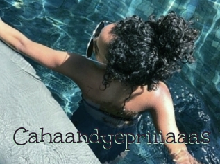 Cahaandyepriiiaaas