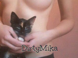 DirtyMika
