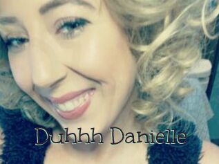 Duhhh_Danielle
