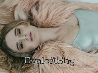 EvaloftShy