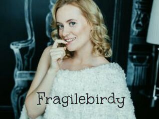 Fragilebirdy