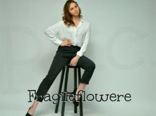 Fragileflowere