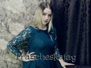Francheskajay