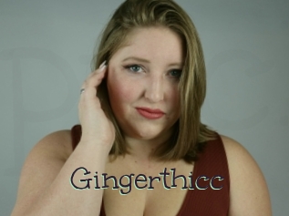 Gingerthicc