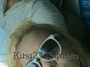 King2323queen