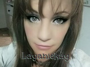 Layaniekay