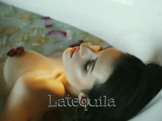 Latequila
