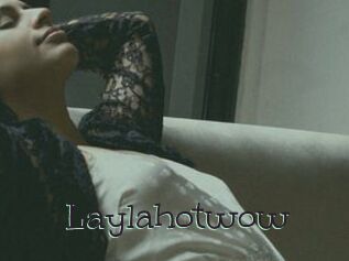 Laylahotwow