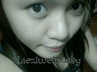 Liezlwetpussy