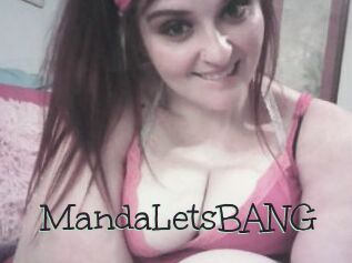 MandaLetsBANG
