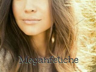 Meganfetiche