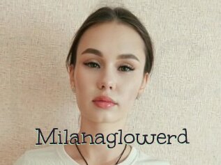 Milanaglowerd