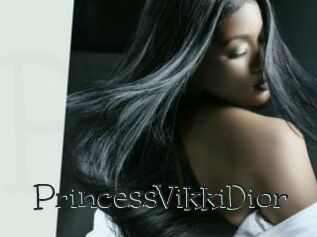 PrincessVikkiDior
