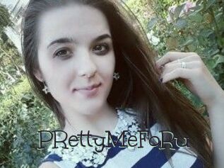 PRettyMeFoRu