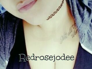 Redrosejodee