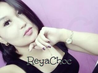 ReyaChoc