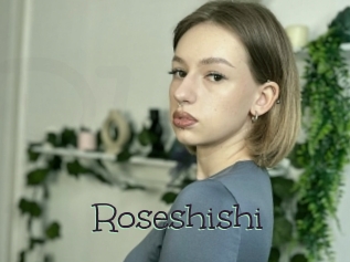 Roseshishi