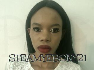 STEAMYEBONY21