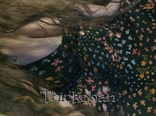 Thickchan