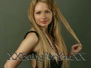 XXBabyForYouXX